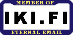 [Member of IKI.fi - Eternal E-mail]